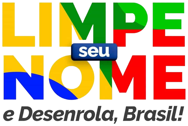Limpe seu Nome e Desenrola, Brasil!